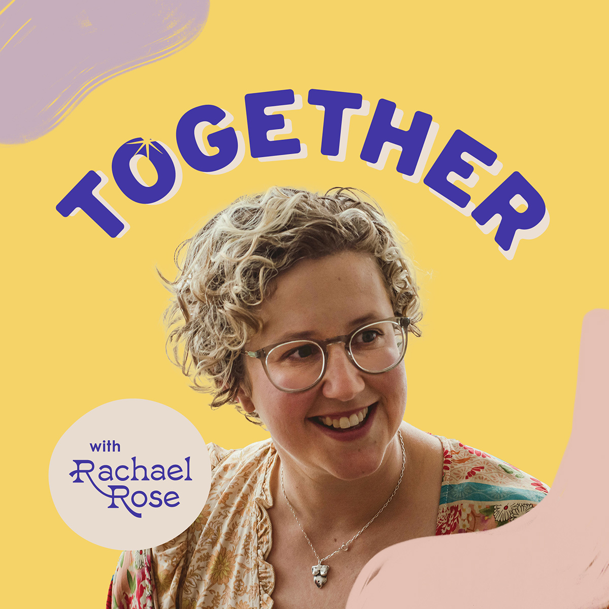 rachael rose togetherpodcast cover art
