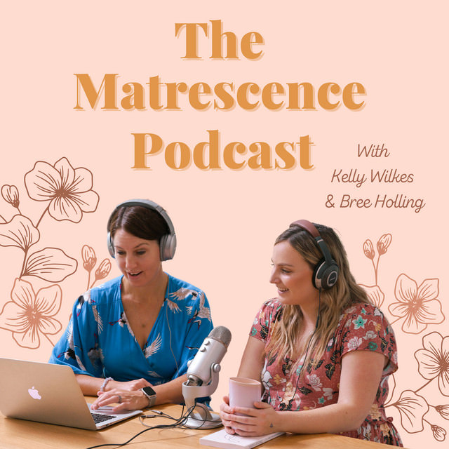 the matrescence podcast