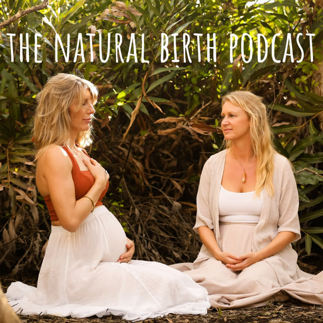 the natural birth podcast